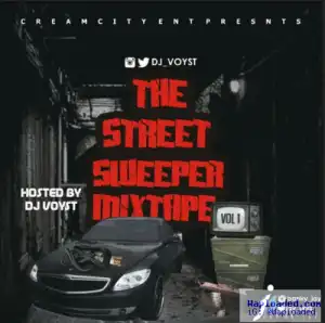 DJ Voyst - The Street Sweeper Mix